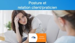 Posture et relation client praticien